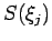 $\displaystyle S(\xi_j)$