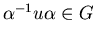 $\alpha^{-1}u\alpha \in G$