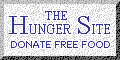 TheHungerSiteBanner.gif (1488 bytes)
