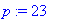 p := 23
