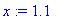 x := 1.1