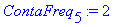ContaFreq[5] := 2