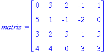 matriz := matrix([[0, 3, -2, -1, -1], [5, 1, -1, -2...