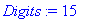 Digits := 15