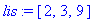 lis := [2, 3, 9]