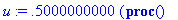 u := .5000000000*proc () local t; global _seed; _se...