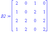 B2 := matrix([[2, 0, 1, 0], [1, 0, 2, 1], [2, 2, 0,...