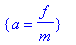 {a = f/m}