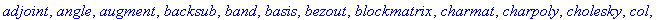 [BlockDiagonal, GramSchmidt, JordanBlock, LUdecomp,...