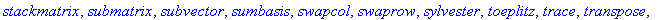 [BlockDiagonal, GramSchmidt, JordanBlock, LUdecomp,...