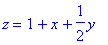 z = 1+x+1/2*y