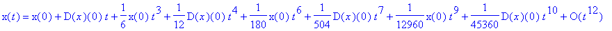x(t) = series(x(0)+D(x)(0)*t+1/6*x(0)*t^3+1/12*D(x)...