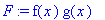 F := f(x)*g(x)