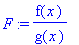 F := f(x)/g(x)