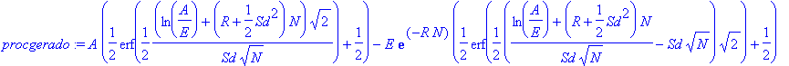procgerado := A*(1/2*erf(1/2*(ln(A/E)+(R+1/2*Sd^2)*...