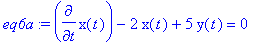 eq6a := diff(x(t),t)-2*x(t)+5*y(t) = 0