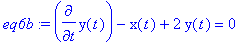 eq6b := diff(y(t),t)-x(t)+2*y(t) = 0