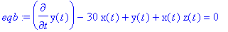 eqb := diff(y(t),t)-30*x(t)+y(t)+x(t)*z(t) = 0