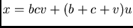 \begin{figure}
\begin{verbatim}a b c \vert u v \vert x
___________\vert _____...
...rt
1 1 0 \vert 0 1 \vert 0 c
1 1 1 \vert 0 0 \vert 0\end{verbatim}\end{figure}