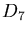 $D_7$