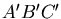 $A'B'C'$