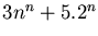 $3 n^n + 5 . 2^n$