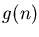 $g(n)$