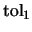 $\mbox{tol}_1$