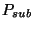 $P_{sub}$