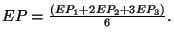 $EP=\frac{(EP_1 + 2EP_2 + 3EP_3)}{6}.$